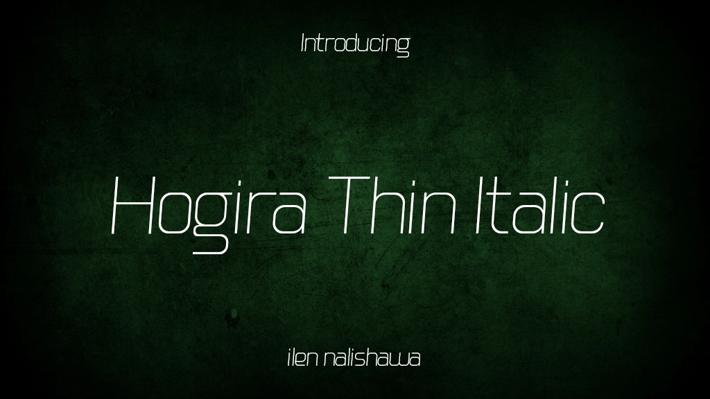 Hogira Thin Italic Imagens de amostra de fonte  1