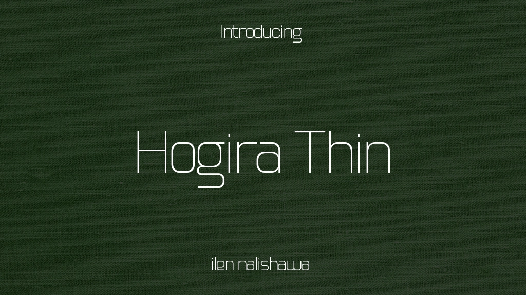 Hogira Thin Font Sample Images  1