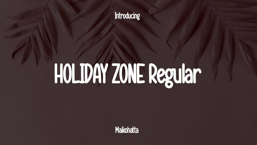 HOLIDAY ZONE Regular Beispielbilder für Schriftarten  1