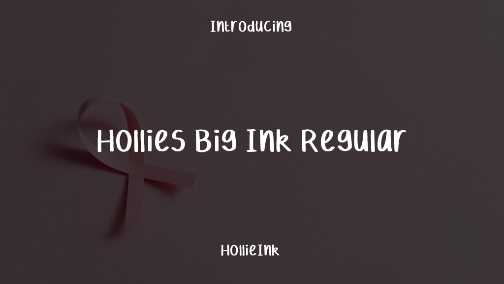 Hollies Big Ink Regular Imagens de amostra de fonte  1