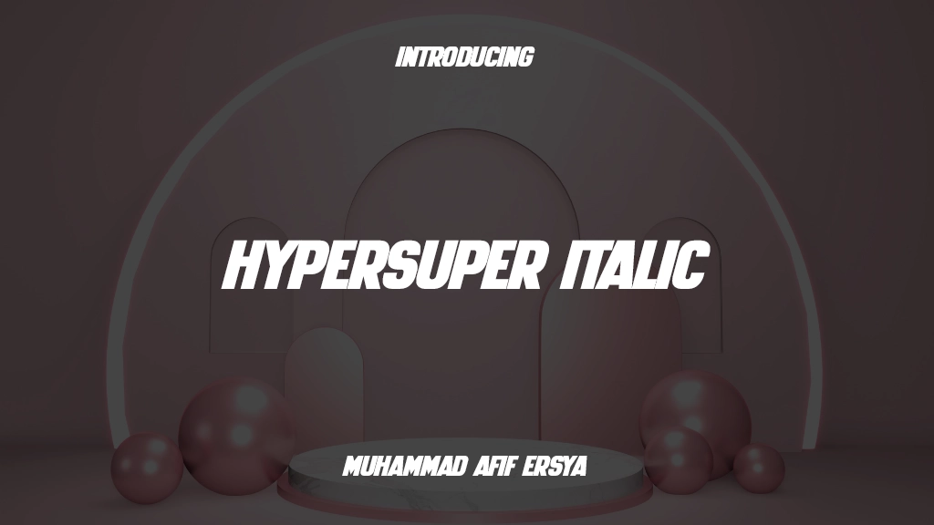 HyperSuper Italic Font Sample Images  1