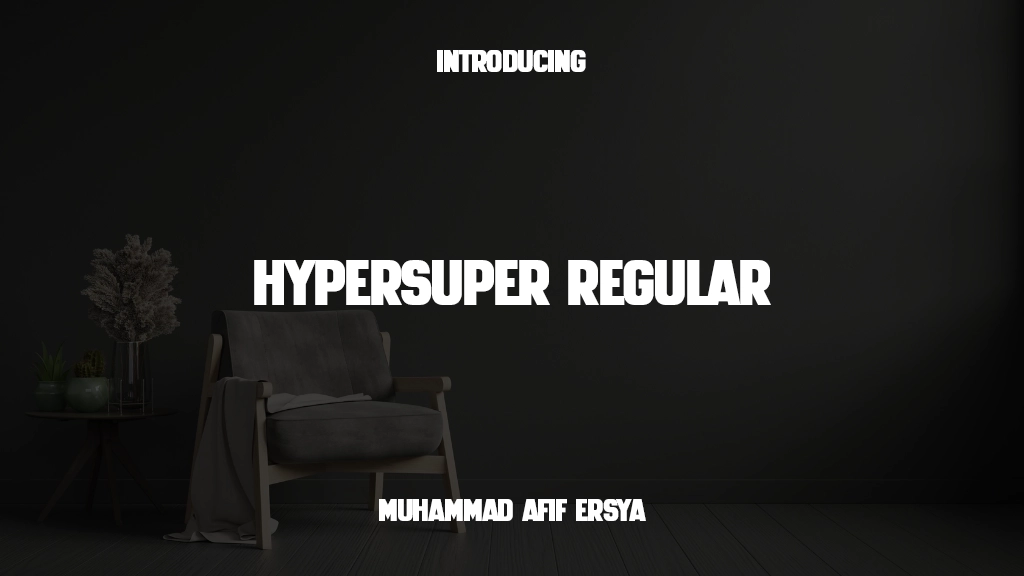 HyperSuper Regular Font Sample Images  1