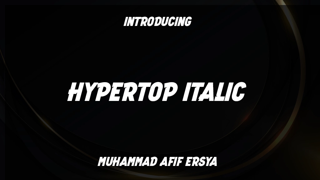 HyperTop Italic Imagens de amostra de fonte  1