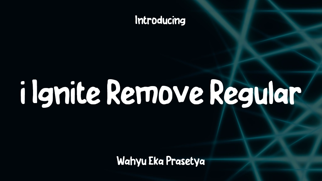 i Ignite Remove Regular Font Sample Images  1