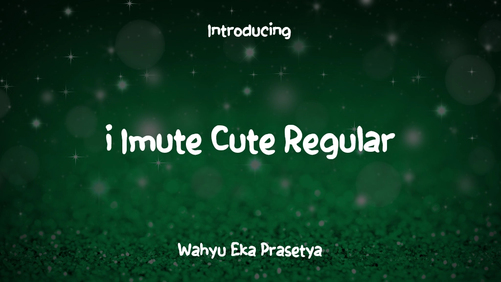 i Imute Cute Regular Font Sample Images  1