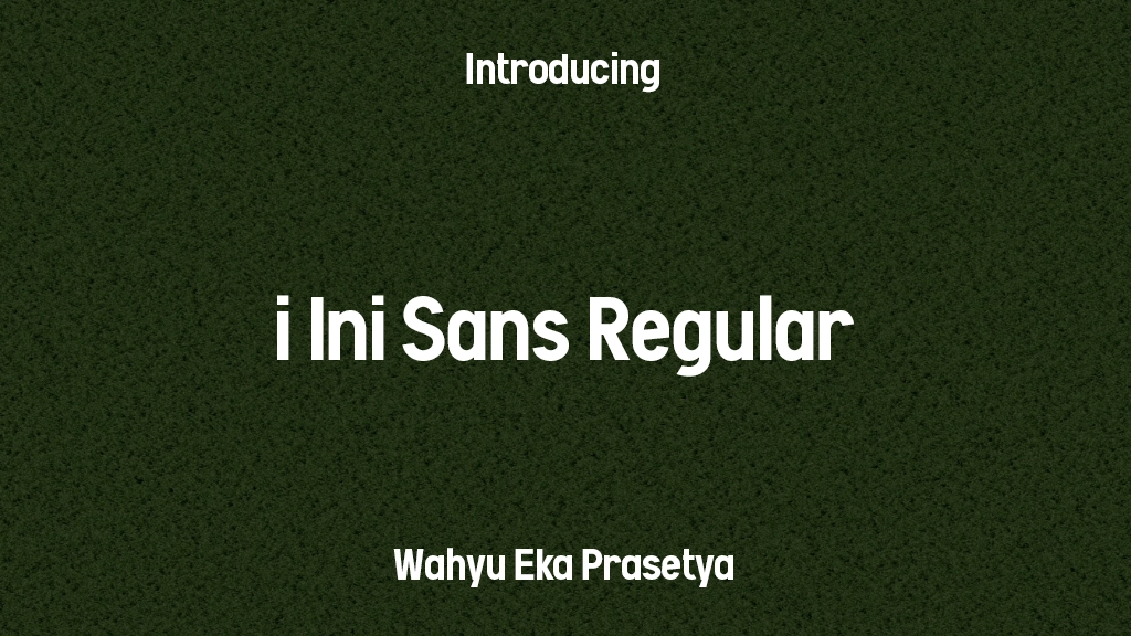 i Ini Sans Regular Font Sample Images  1