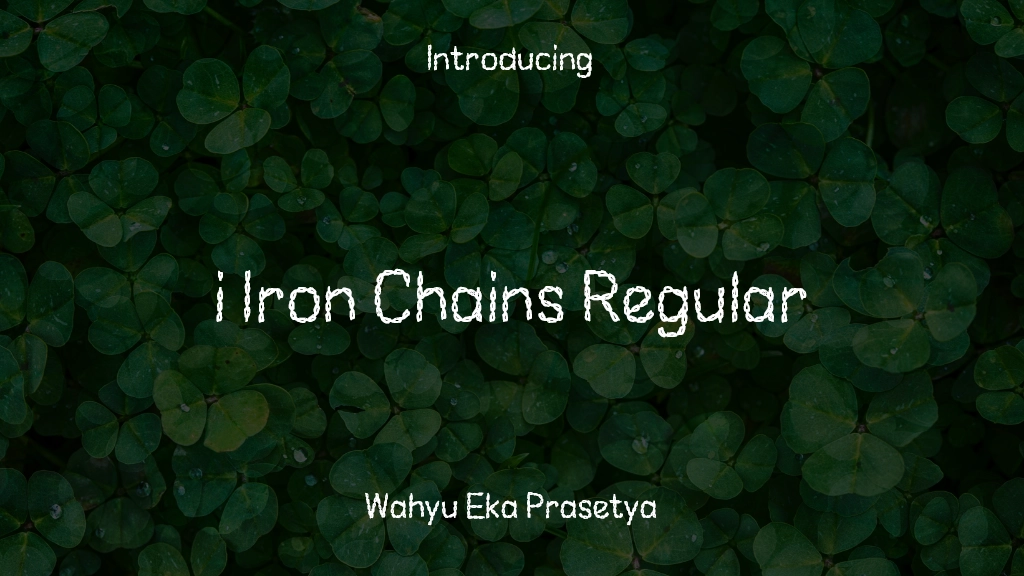 i Iron Chains Regular Font Sample Images  1