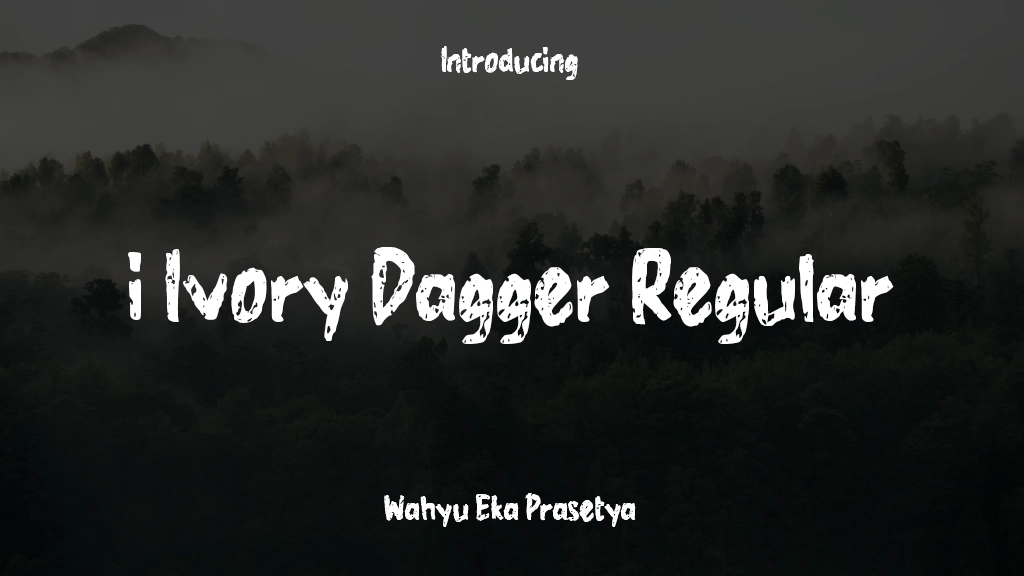 i Ivory Dagger Regular Font Sample Images  1