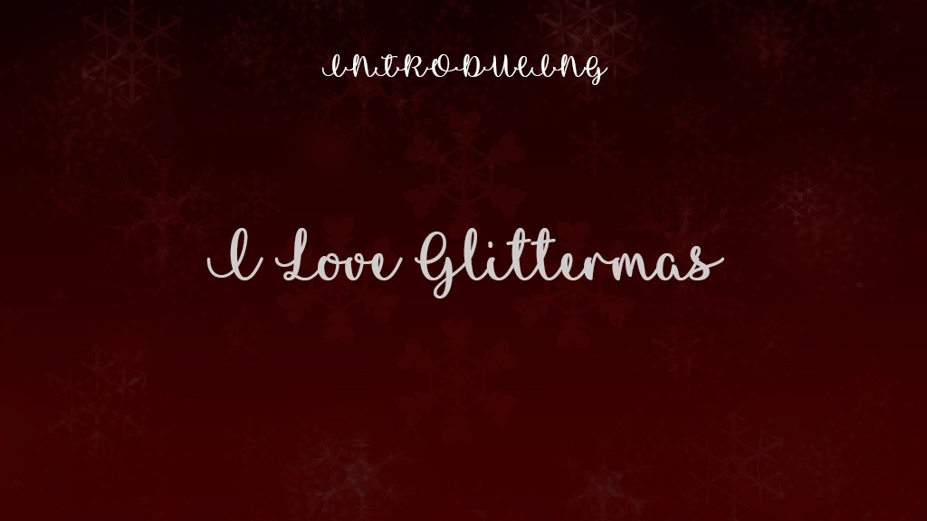 I Love Glittermas Font Sample Images  1