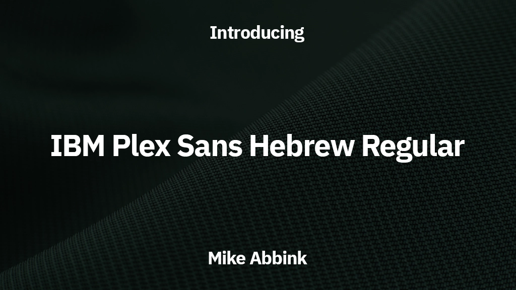 IBM Plex Sans Hebrew Regular Font Sample Images  1