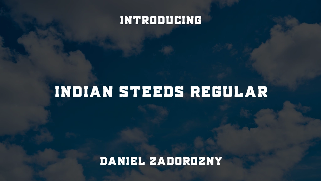 Indian Steeds Regular Font Sample Images  1