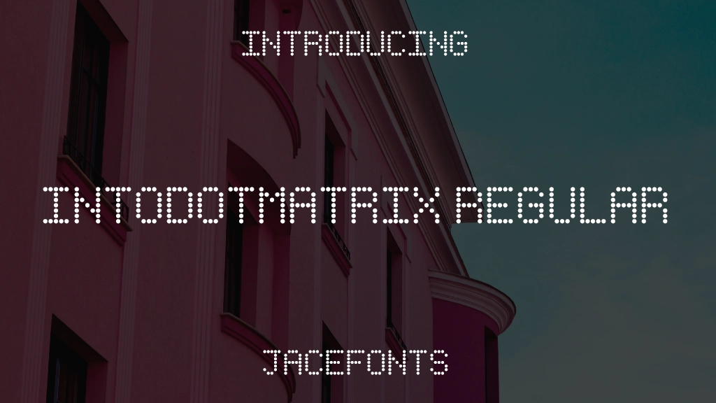 IntoDotMatrix Regular Font Sample Images  1