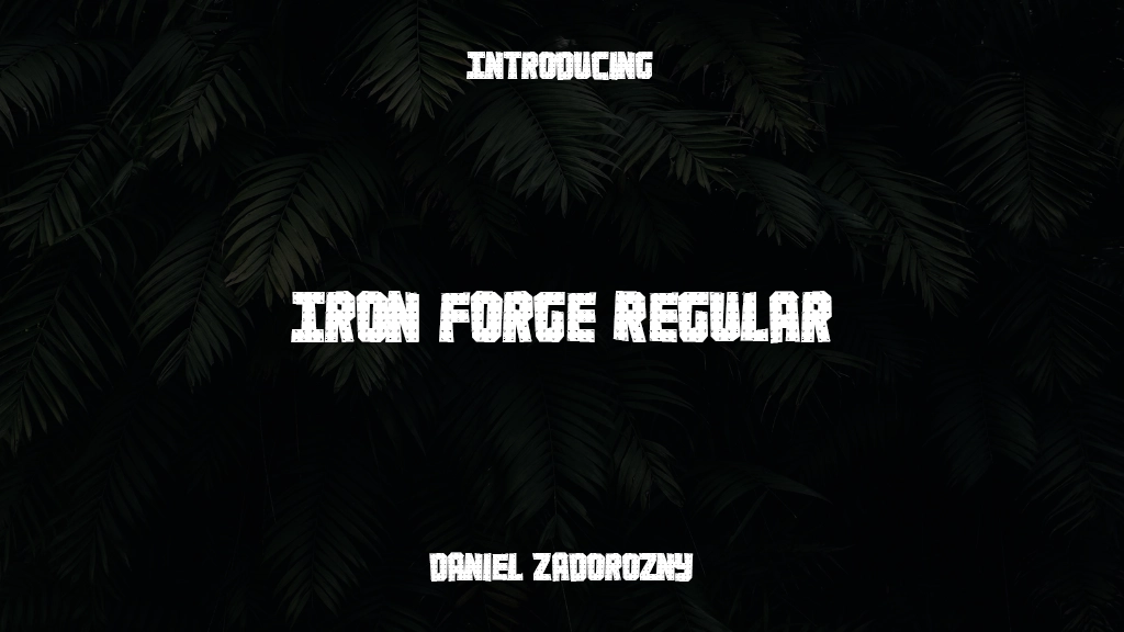 Iron Forge Regular Font Sample Images  2