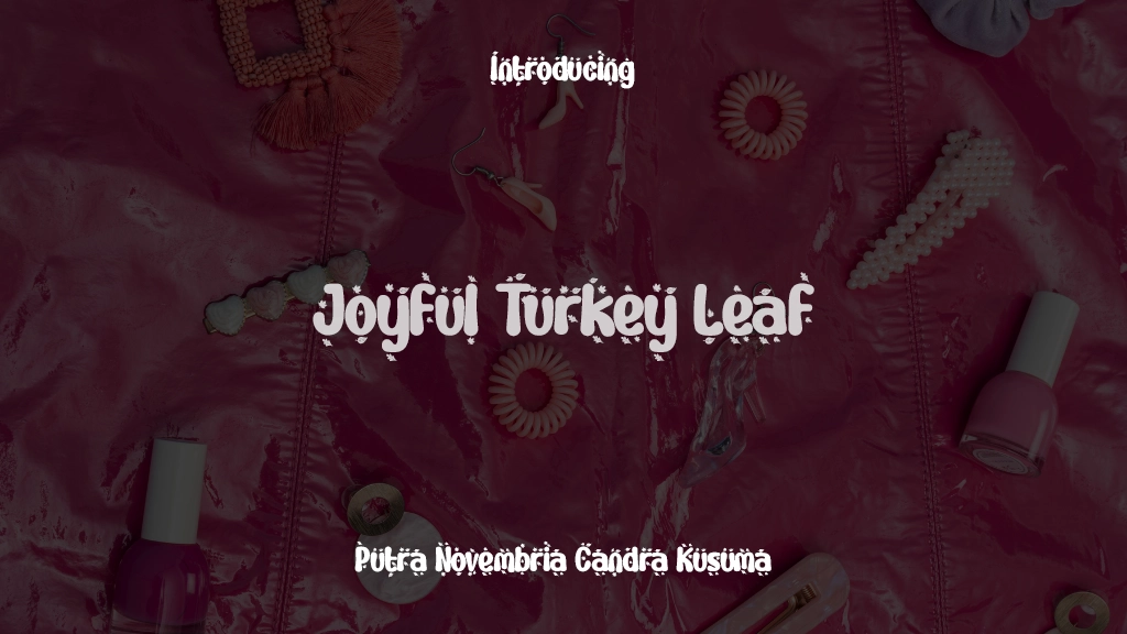 Joyful Turkey Leaf Font Sample Images  1