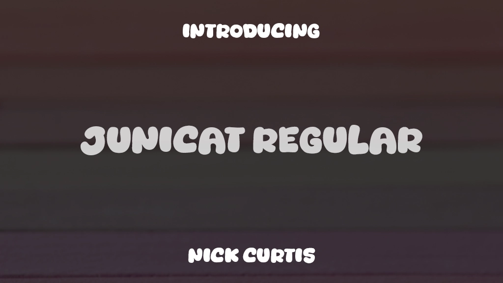 Junicat Regular Font Sample Images  1