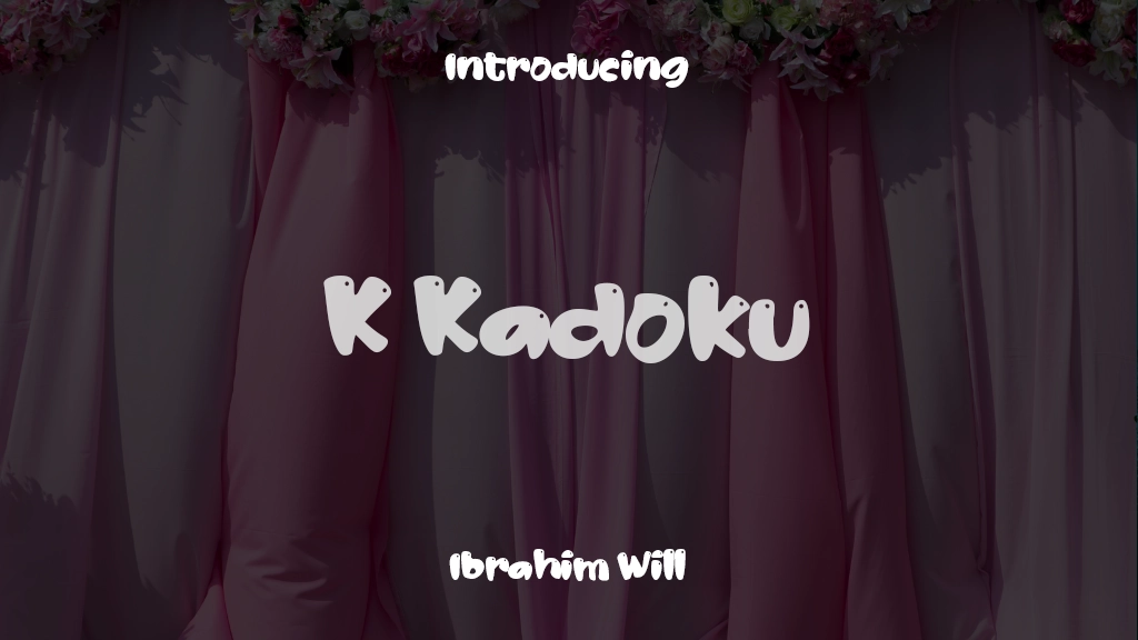 K Kadoku Font Sample Images  1