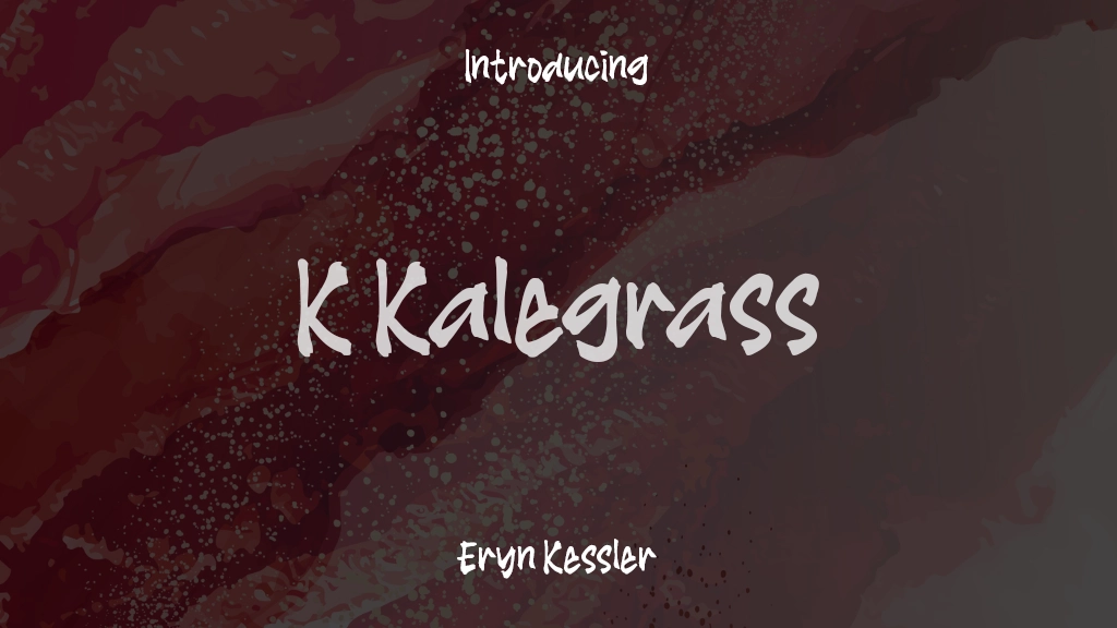 K Kalegrass Font Sample Images  1