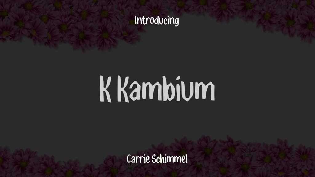 K Kambium Font Sample Images  1