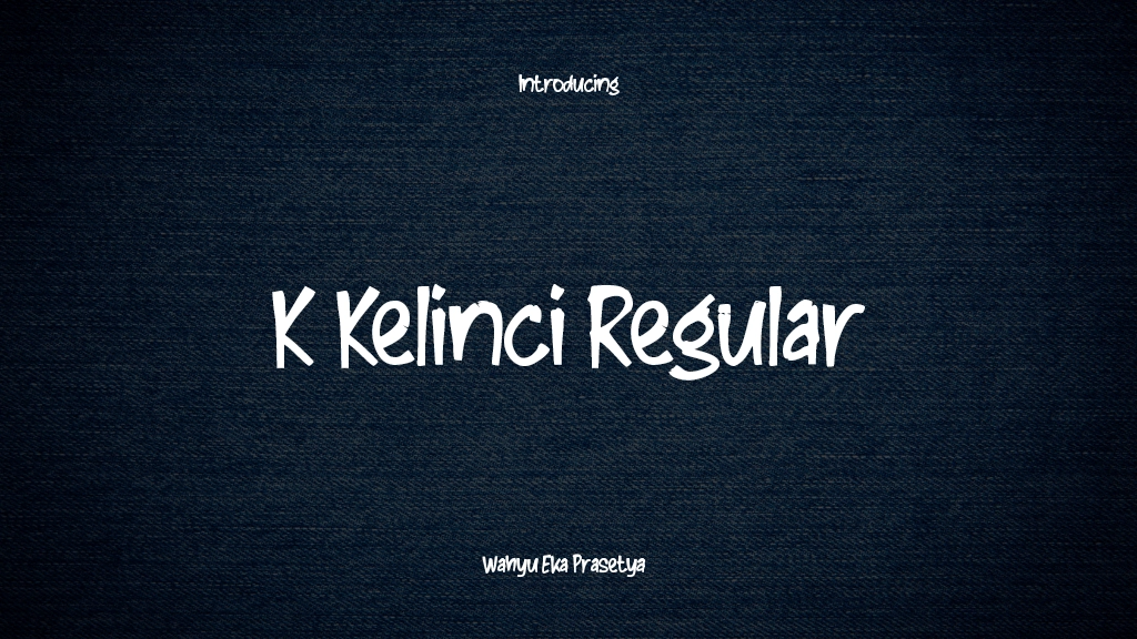 K Kelinci Regular Font Sample Images  1