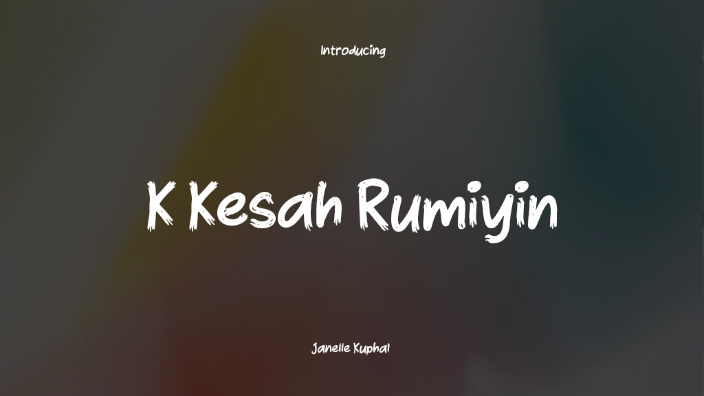 K Kesah Rumiyin Font Sample Images  1