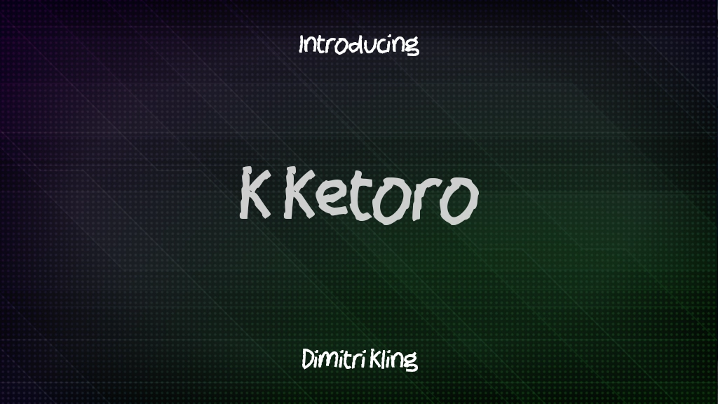 K Ketoro Font Sample Images  1