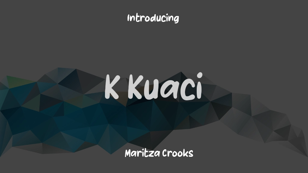 K Kuaci Font Sample Images  1