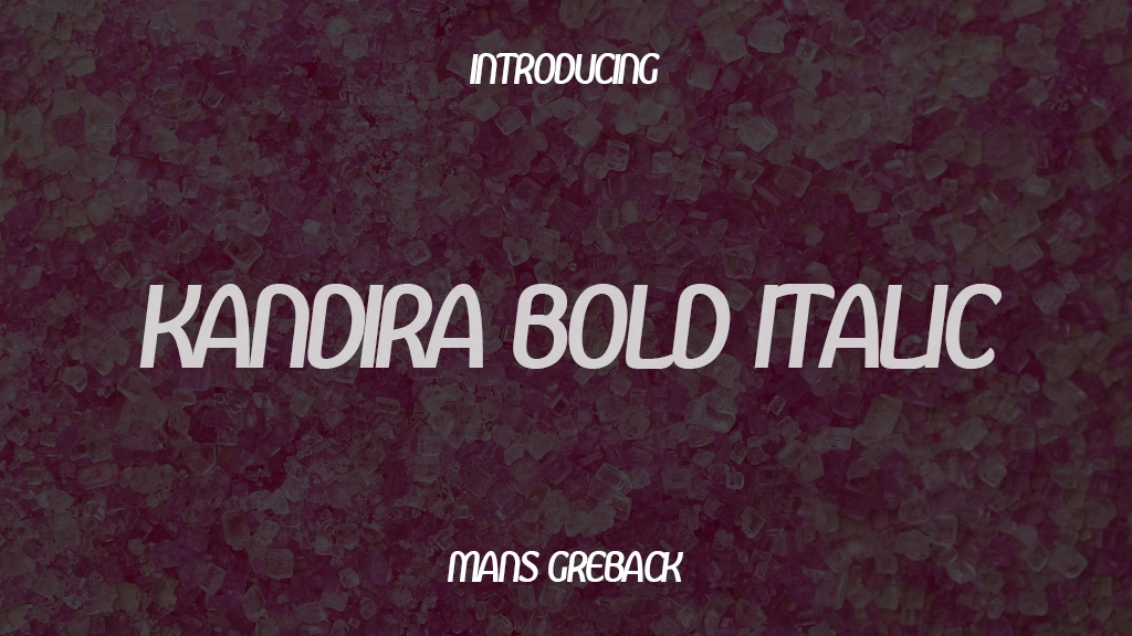 Kandira PERSONAL Black Italic Font Sample Images  2