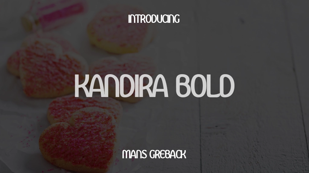 Kandira PERSONAL Bold Font Sample Images  1