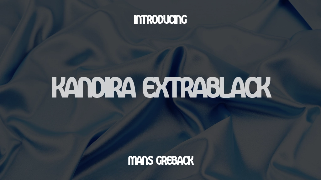 Kandira PERSONAL ExtraBlack Font Sample Images  1