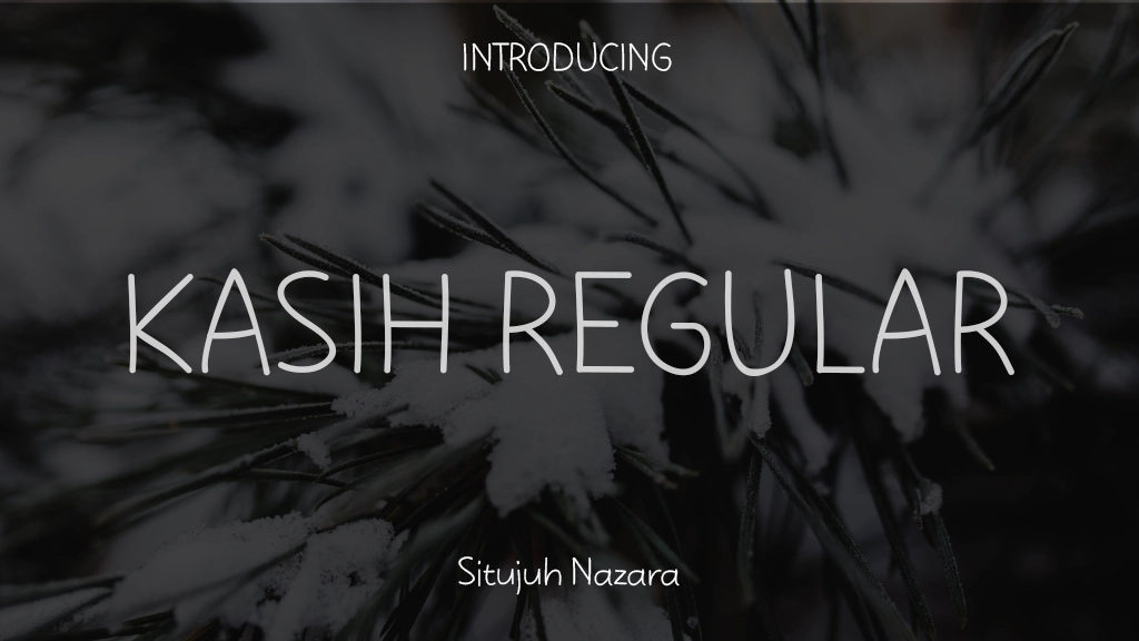 Kasih Regular Font Sample Images  1