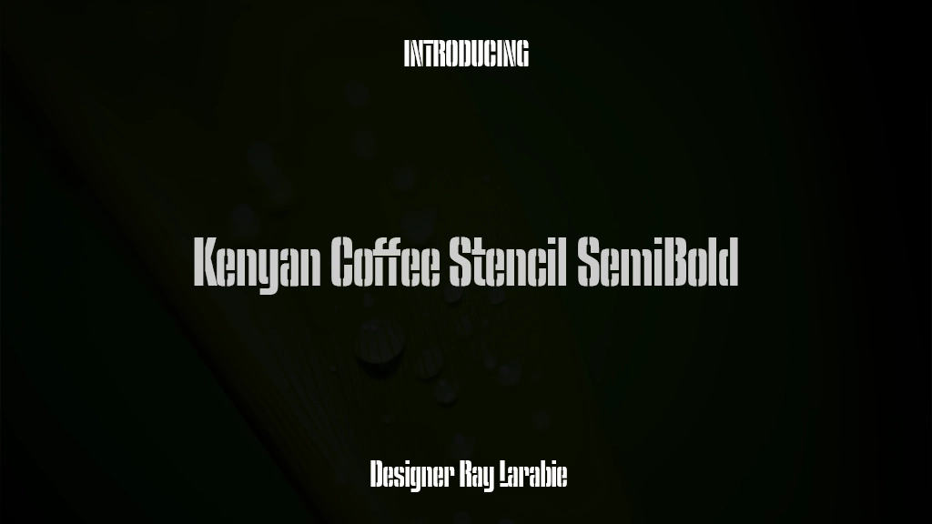 Kenyan Coffee Stencil SemiBold Font Sample Images  1