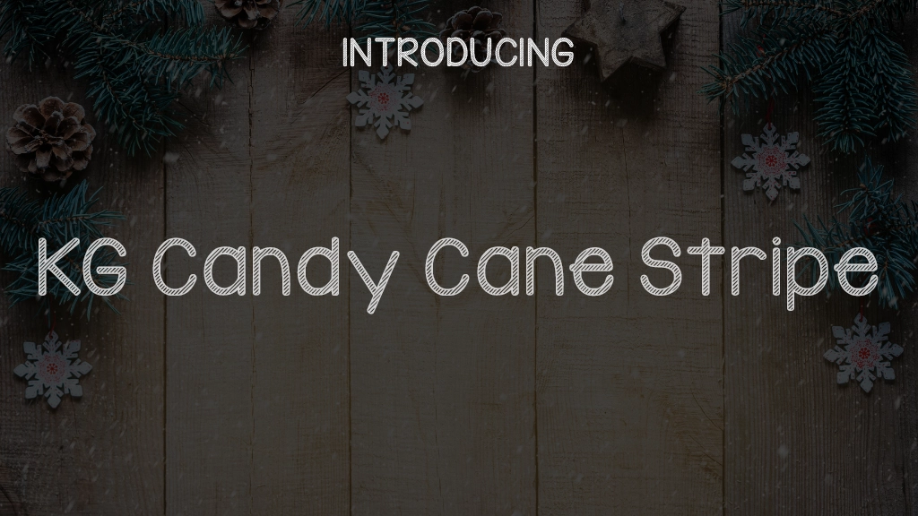 KG Candy Cane Stripe Font Sample Images  1