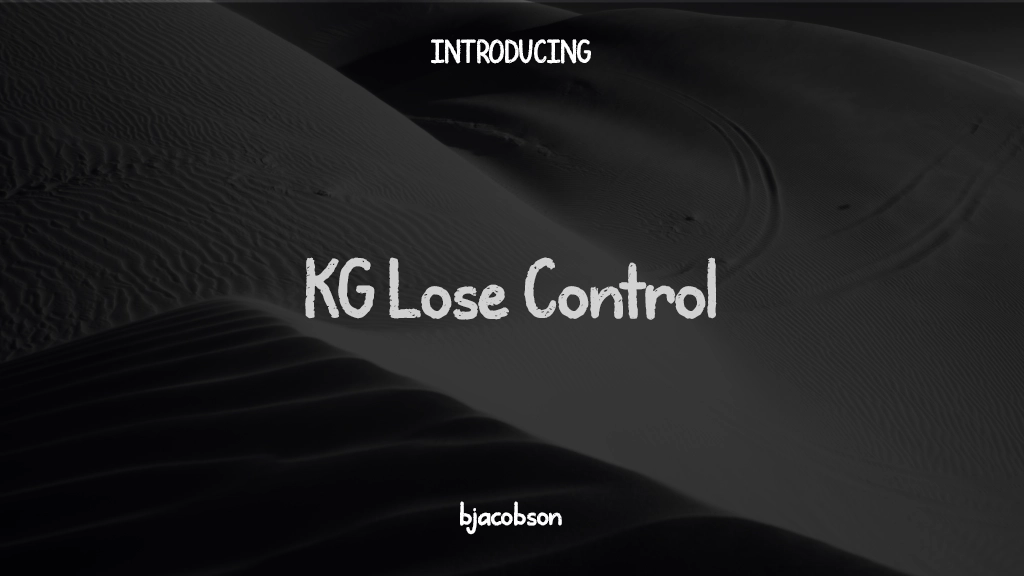 KG Lose Control 字体样本图像  1