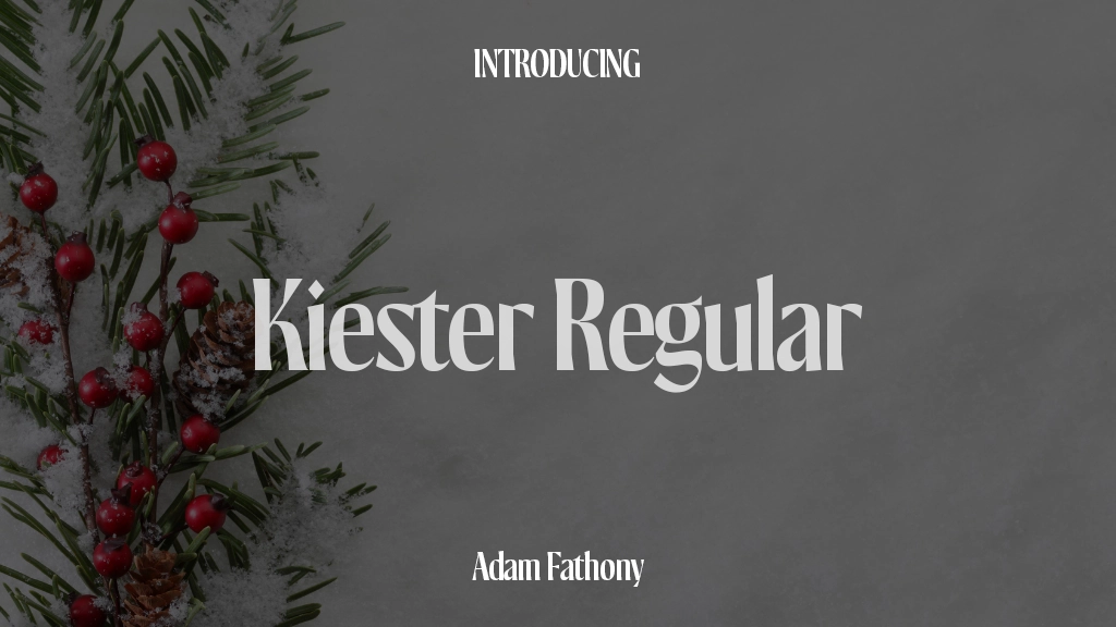 Kiester Regular Font Sample Images  1