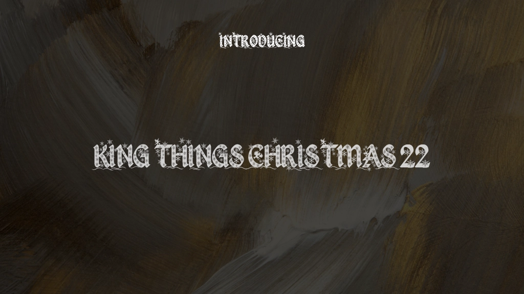 King Things Christmas 22 Font Sample Images  1