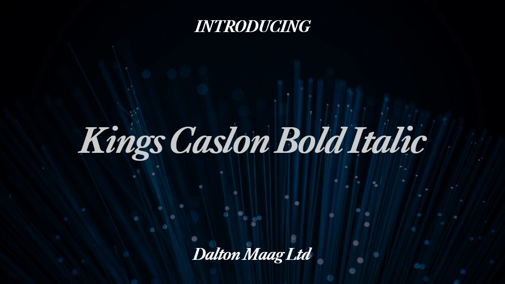 Kings Caslon Trial Bold Italic Font Sample Images  1