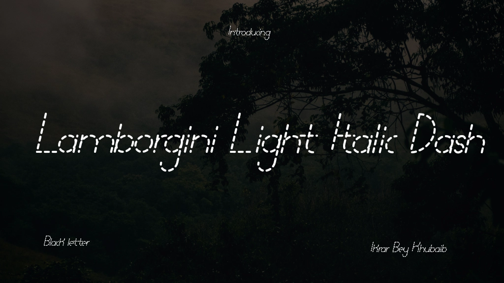 Lamborgini Light Italic Dash Font Sample Image 1