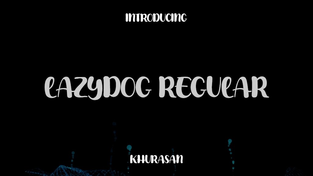 Lazydog Regular Font Sample Images  1