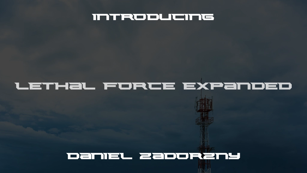 Lethal Force Expanded Expanded Font Sample Images  1