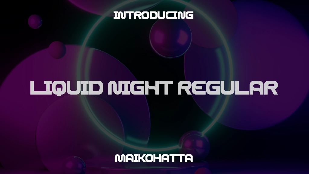 LIQUID NIGHT Regular Beispielbilder für Schriftarten  1