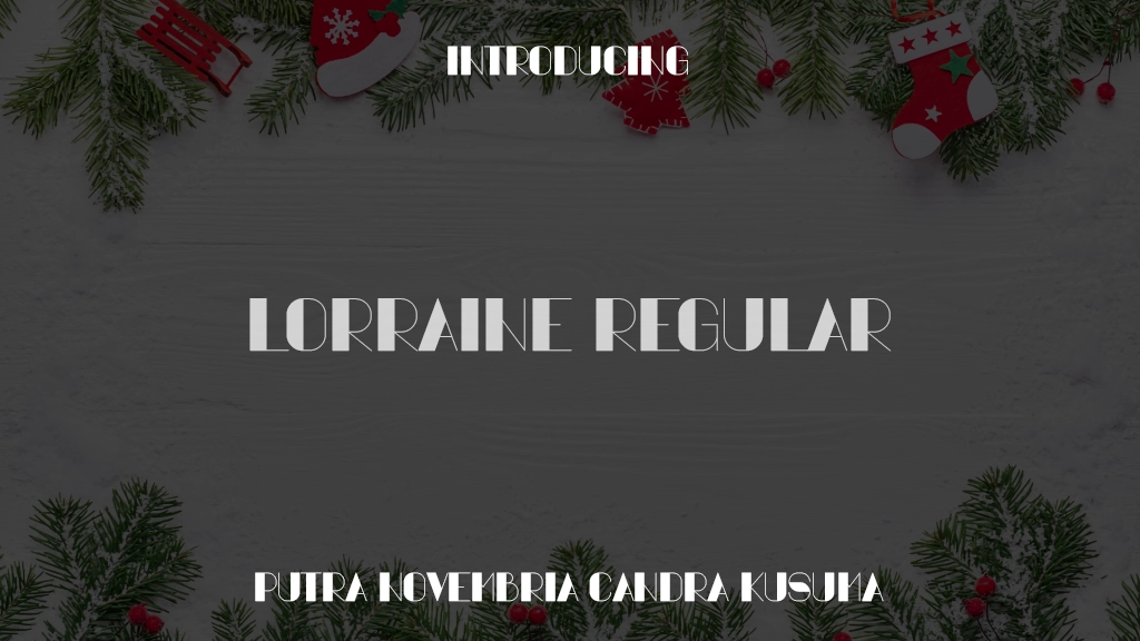 Lorraine Regular Font Sample Images  1