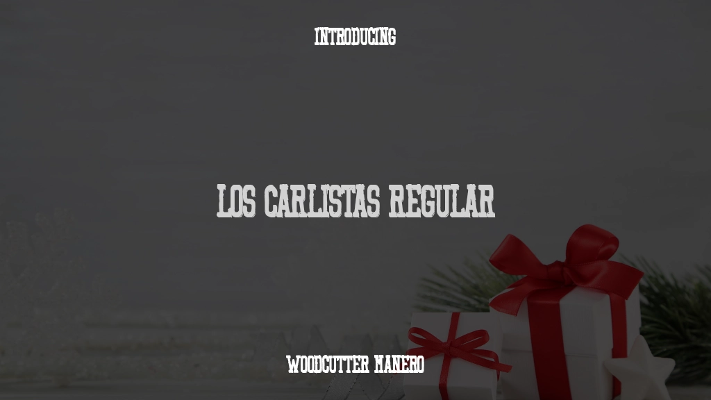 Los Carlistas Regular 글꼴 샘플 이미지  1