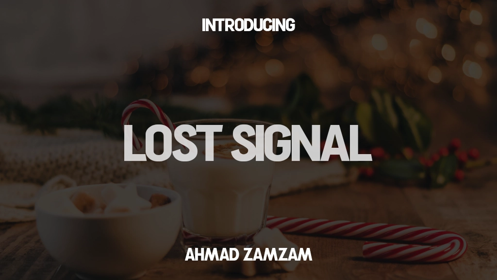 LOST SIGNAL Font Sample Images  1