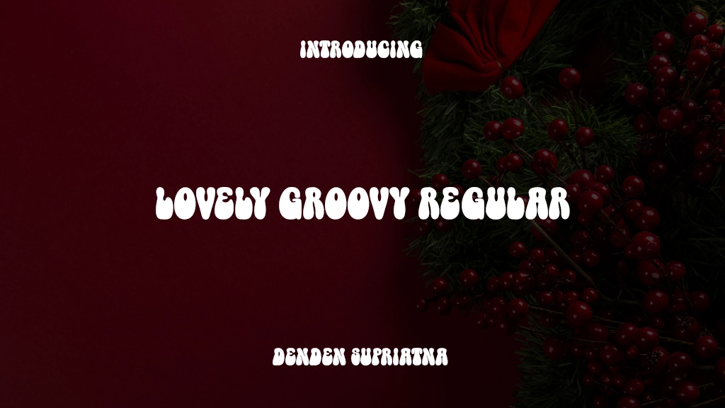 Lovely Groovy Regular Font Sample Images  1