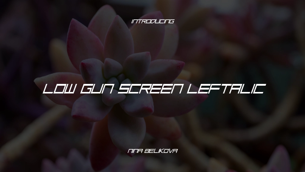 Low Gun Screen Leftalic Leftalic Font Sample Images  1