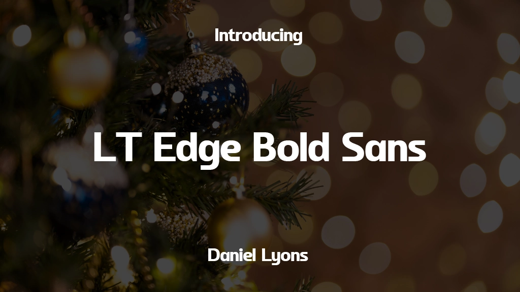 LT Edge Bold Sans Images d’exemples de polices  1