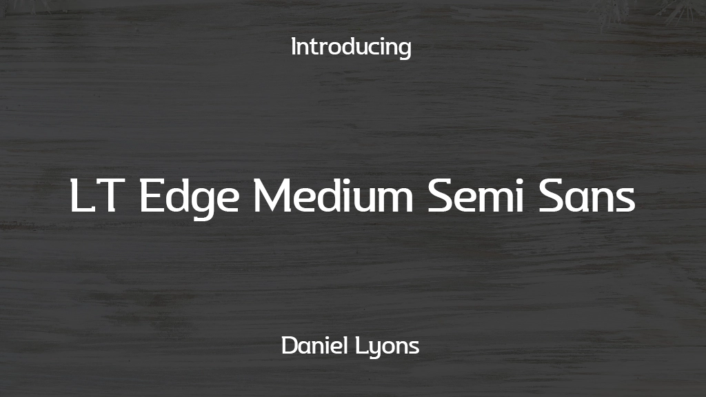 LT Edge Medium Semi Sans Images d’exemples de polices  1