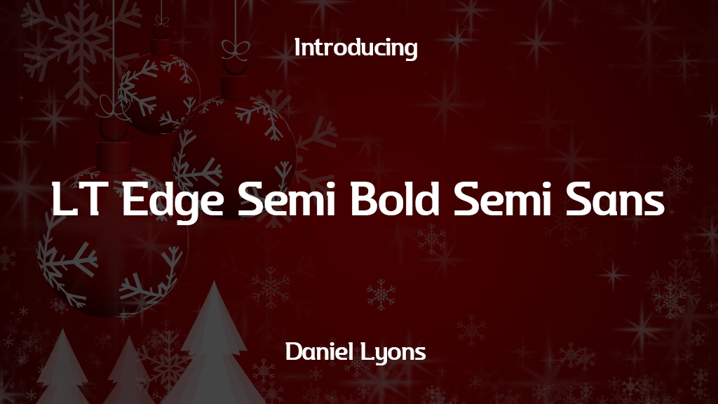 LT Edge Semi Bold Semi Sans Font Sample Images  1