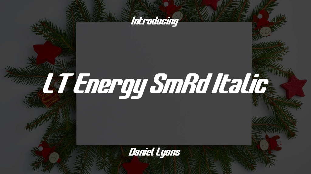 LT Energy SmRd Italic Imagens de amostra de fonte  1