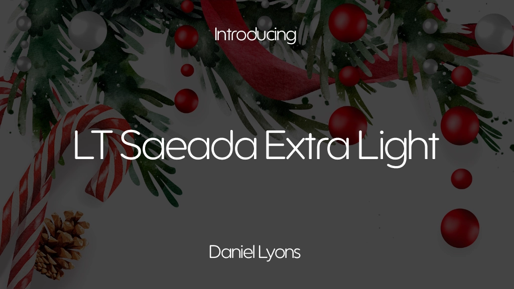 LT Saeada Extra Light Font Sample Images  1